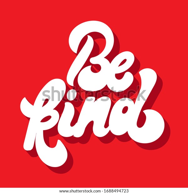 Be Kind Vector Hand Drawn Lettering Stock Vector (Royalty Free ...