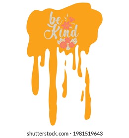 Be kind vector svg printable black and white background colorful awesome unisex t shirt design. From here you can create SVG DXF EPS PNG JPG file. Be kind vector vintage artwork digital print ready