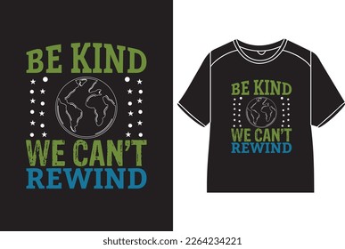 Sea amable, no podemos rebobinar el diseño de camisetas