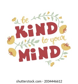 306 Be kind your mind Images, Stock Photos & Vectors | Shutterstock