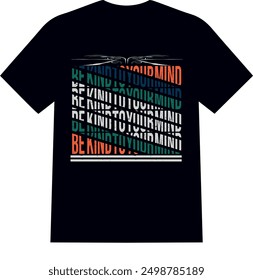 Sé amable con tu mente | Mind Typography Camiseta | Sé amable con tu mente 