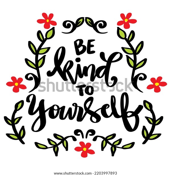 Be Kind Yourself Hand Lettering Poster Stock Vector (royalty Free 