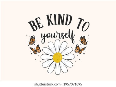 be kind to yourself vector design art