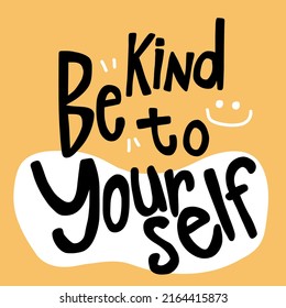 Be Kind Yourself Word Vector Illustration Stock Vector (Royalty Free ...