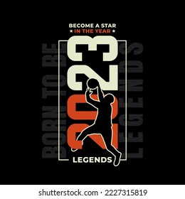 be legend slogan print design with basketball player .