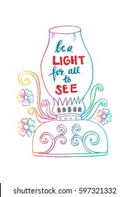  Be a light for all to see motivational quote