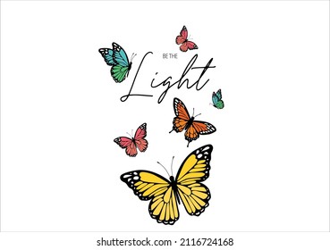 be the light butterfly hand drawn design