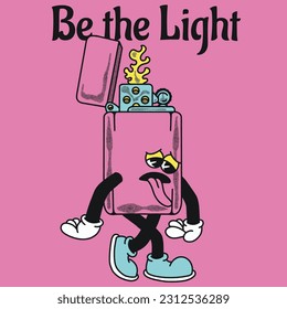 Be The Light With Lighter Groovy Character