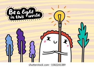 Be a light in this world hand drawn vector illustration in cartoon comic style man holding bulb