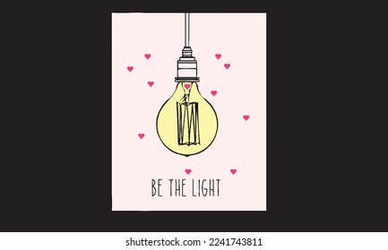 Ser la ilustración de arte vectorial de luz. ilustración de citas. Ilustración vectorial de luz bombilla.