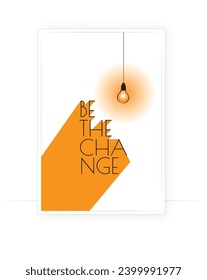 Be the light, vector. Motivational, inspirational, positive quotes, affirmation. Scandinavian minimalist poster design. Wall art, artwork. Wording design, lettering