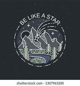 Be like a star. Night mountains with starfall. Nature exploration vector vintage poster. Modern flat linear vector illustration. Retro wildlife postcard with stars and forest