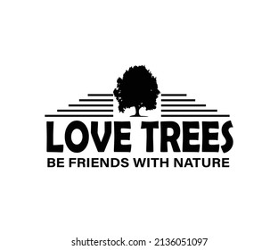 
Sé como un árbol. El árbol proporciona sombra incluso a los que cortan sus ramas.