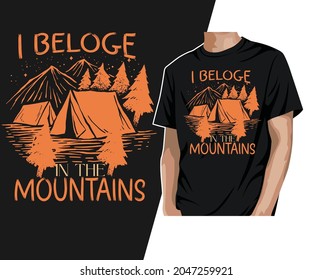 I be loge in the mountains T-Shirt Design