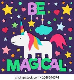 Be magical. Vector illustration.