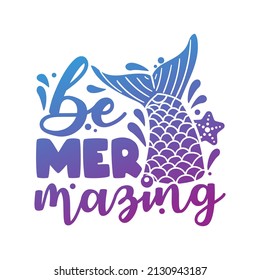 Be Mer Mazing Illustration Clip Art Design Shape. Mermaid Tail Silhouette Icon Vector.