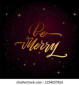 Be Merry Christmas text design. Vector logo, typography. Usable as banner, greeting card, gift package etc.