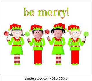 "Be Merry" Elves on White Background