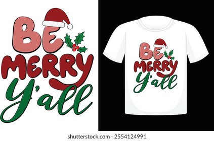 Be Merry Y'all Retro ,Retro Christmas Sublimation ,Sublimation Design