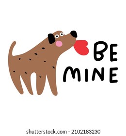 Be Mine. Dog Hold Red Heart In Mouth. Vector Hand Drawn Illustration For Valentine's Day.