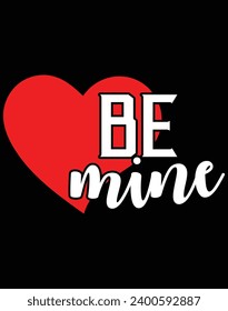 Be mine - EPS file for cutting machine. You can edit and print this vector art with EPS editor.