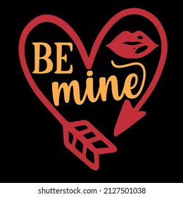 be mine, February 14, valentine day