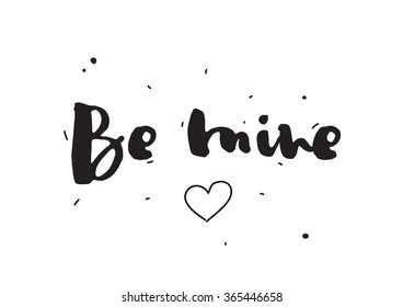 Be mine. Greeting card for Valentines day. Hand drawn design elements. Black and white.
