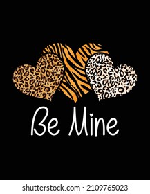 Be Mine Love Valentine's Day Designs, Leopard Effect Hearts Vector T-shirts