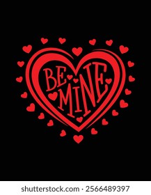 be mine red heart shaped t-shirt design