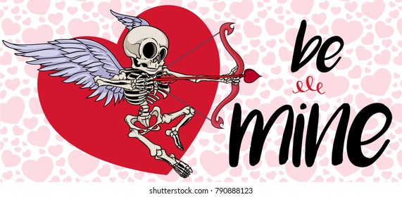 "Be mine" St. Valentine's day greeting card. Vector handcrafted illustration with cupid skeleton and hearts on background. Good for greeting carts, banners, stickers, t-shirts and posters.  