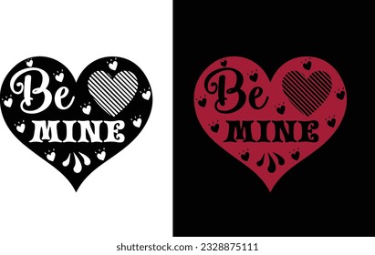 Be Mine Svg, Love Girl Svg File