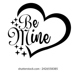 be mine t shirt design vector, Varsity T shirt Designs, Slogan T shirt Design