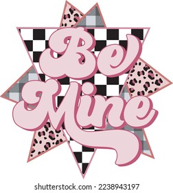 Be Mine Valentine Day T-shirt