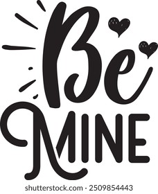  Be mine , Valentine design