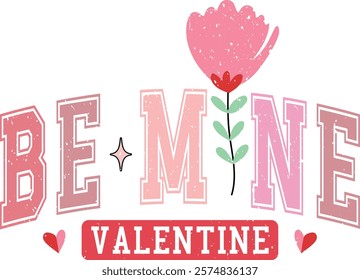 Be Mine Valentine - Happy Valentine's day T-shirt Design, Valentine Varsity T-shirt design, Retro Valentine, retro Varsity, Love Heart Vector file, boho varsity, boho design