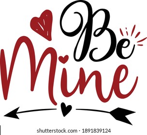 Sé mío, Valentine dice archivo vector