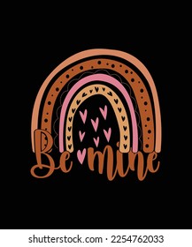 Be mine valentine tshirt design