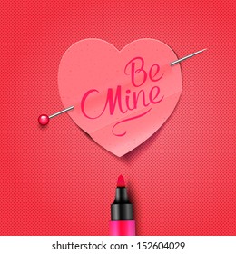 Be Mine - written by marker on red paper heart sticker, vector illustration, use for Valentines Day. 