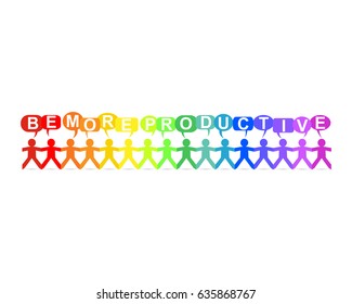 Be more productive word in speech bubbles with cut out paper people chain in rainbow colors