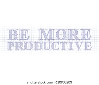 Be more productive word in technical drawing on graph paper
