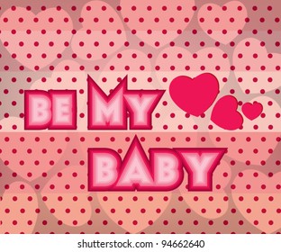Be my baby