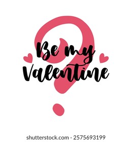 Be My Valentine? Handwritten Heart Balloon Valentine’s Day Design