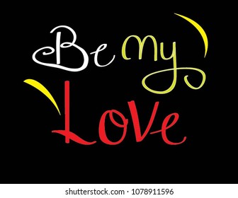 be my love. vector brush illustration