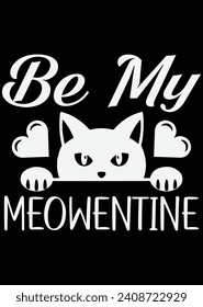 Be My Meowentine eps cut file for cutting machine