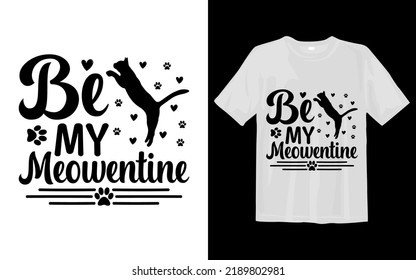 Be My Meowentine Svg T Shirt