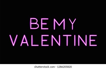 Be My Valentine 3d neon banner on dark background. 
Retro sign with Hot pink glowing text on it.
Easy to edit vector template for Valentine’s day greeting card, party invitation, flyer, poster etc.
