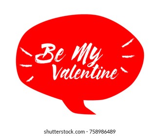 Be My Valentine, Beautiful greeting card poster with comic style text
