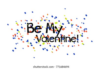 Be My Valentine, Beautiful greeting card poster with calligraphy text for party