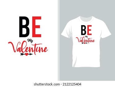 Be my valentine. Best Gift for Valentine’s Day. Special Gift for every lover.