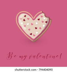 Be my valentine card with heart shape decorated bitten cookie. Love